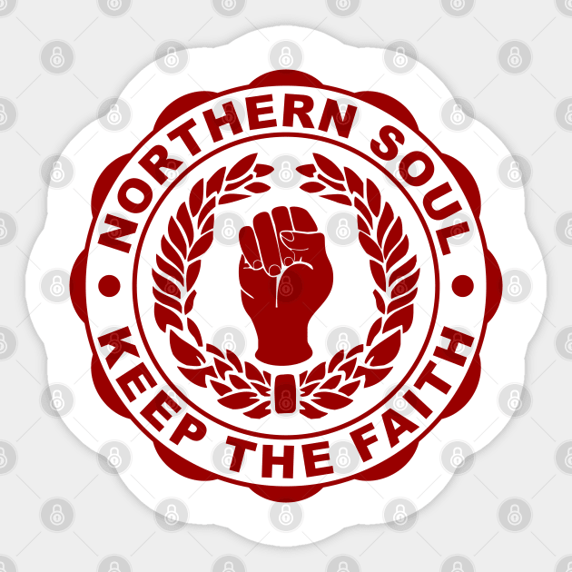 Northern Soul keep the faith Sticker by BigTime